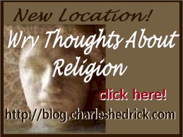 Wry Thoughts About Religion Blog has moved!